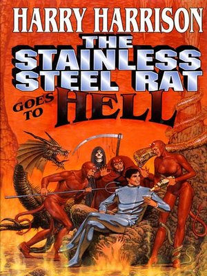 cover image of The Stainless Steel Rat Goes to Hell